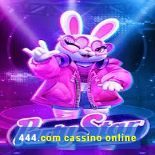 444.com cassino online